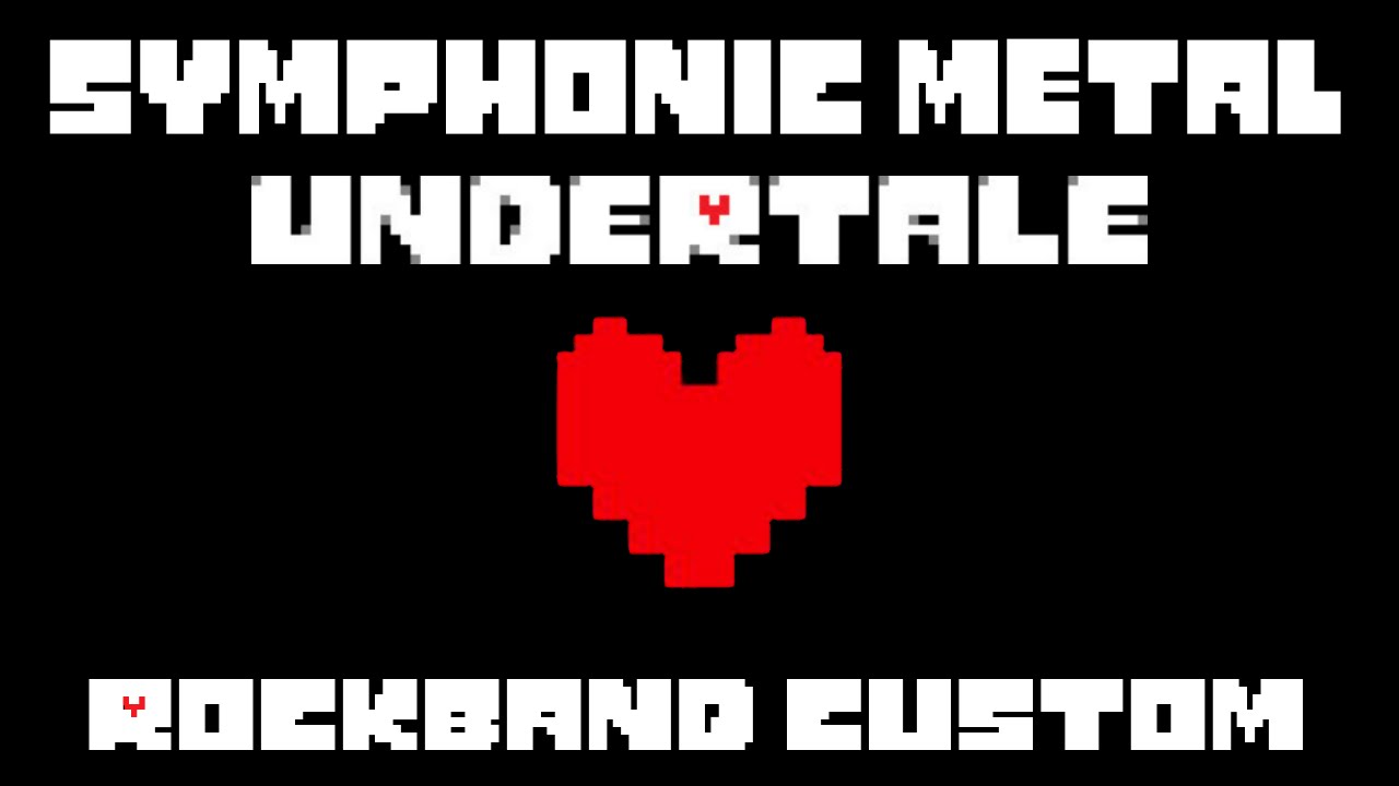 The L-Train - A Symphonic Metal Tribute To Undertale - Rock Band 3 Custom