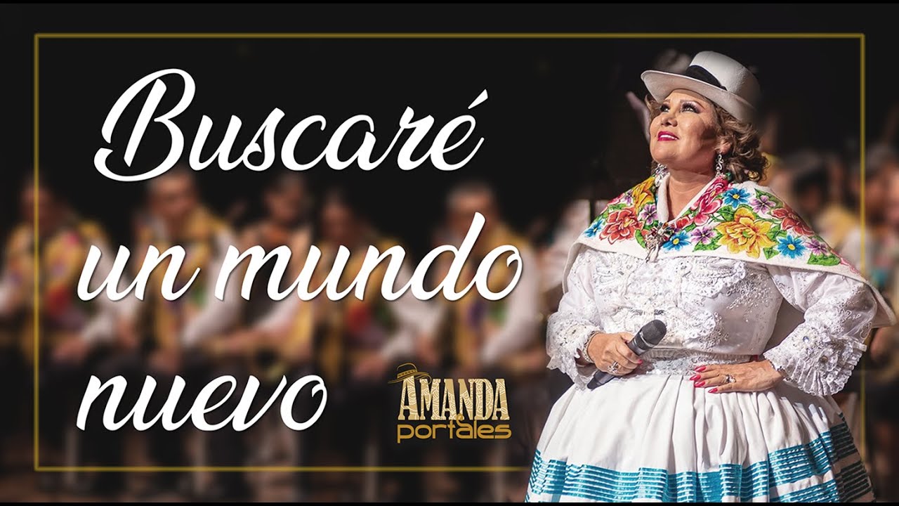 Buscaré un mundo nuevo - Amanda Portales