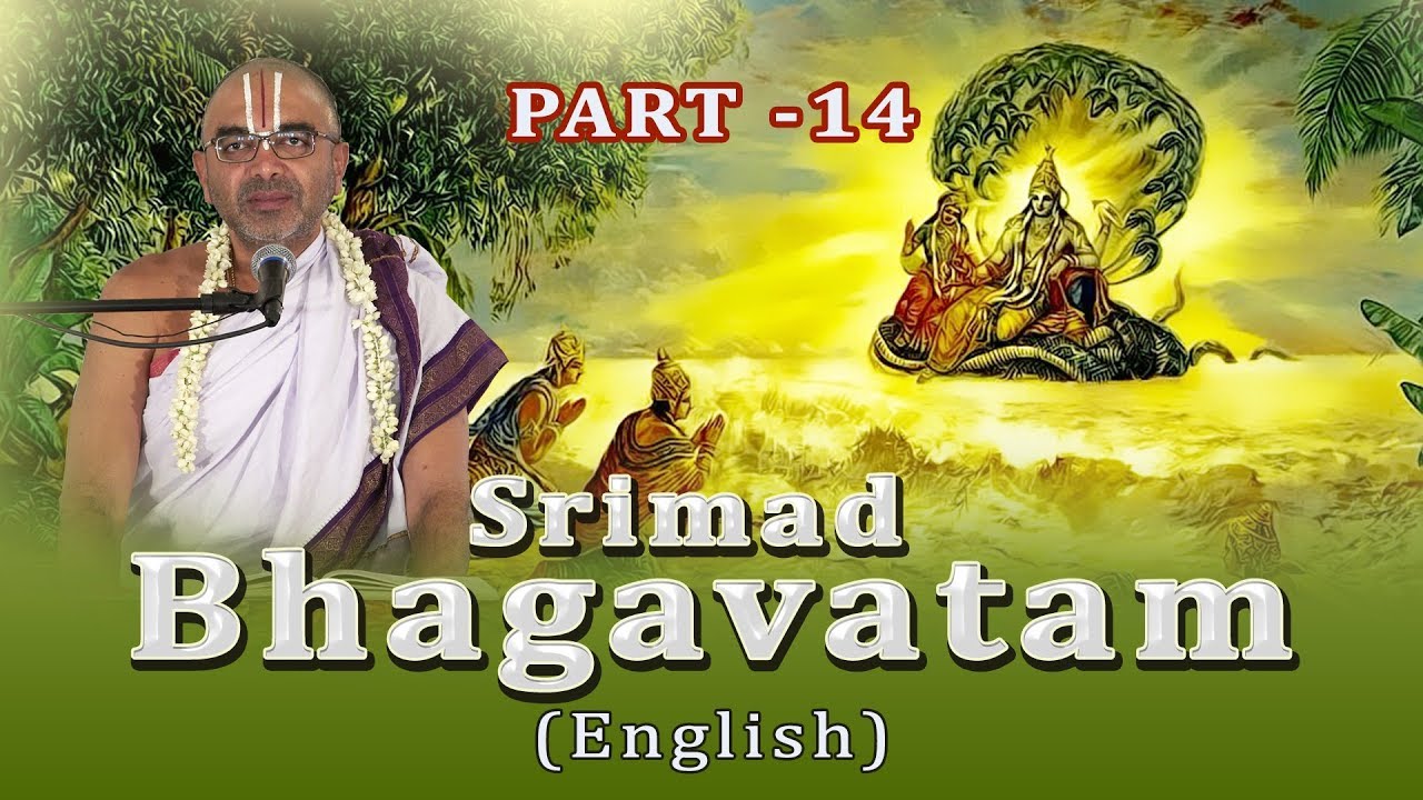 Srimad Bhagavatam ( English ) Part - 14  The enchanting incarnations
