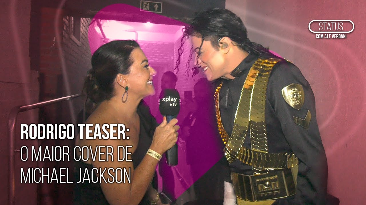 STATUS com Ale Vergani | Rodrigo Teaser: o maior cover do Michael Jackson do mundo!