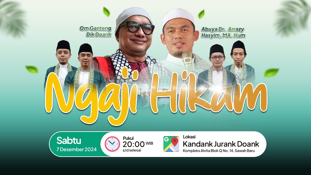 Kitab Al-Hikam Ibn 'Athaillah (Hikmah ke-47 s/d 49) || Abuya Dr. Arrazy Hasyim, MA.Hum
