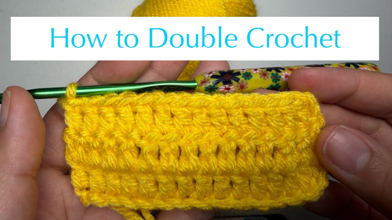 How to Crochet: Double Crochet