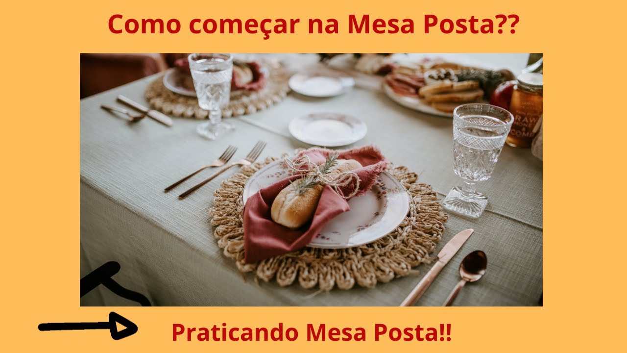 Como Começar na Mesa Posta
