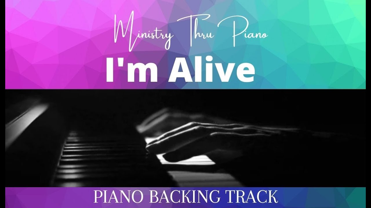 I'm Alive PIANO ACCOMPANIMENT