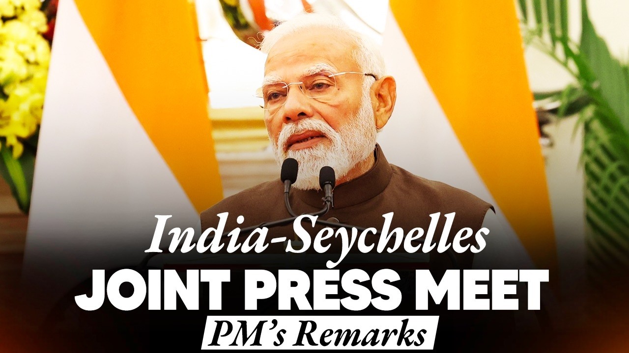 PM Modi's remarks during the joint press meet with President Dr. Patrick Herminie of Seychelles