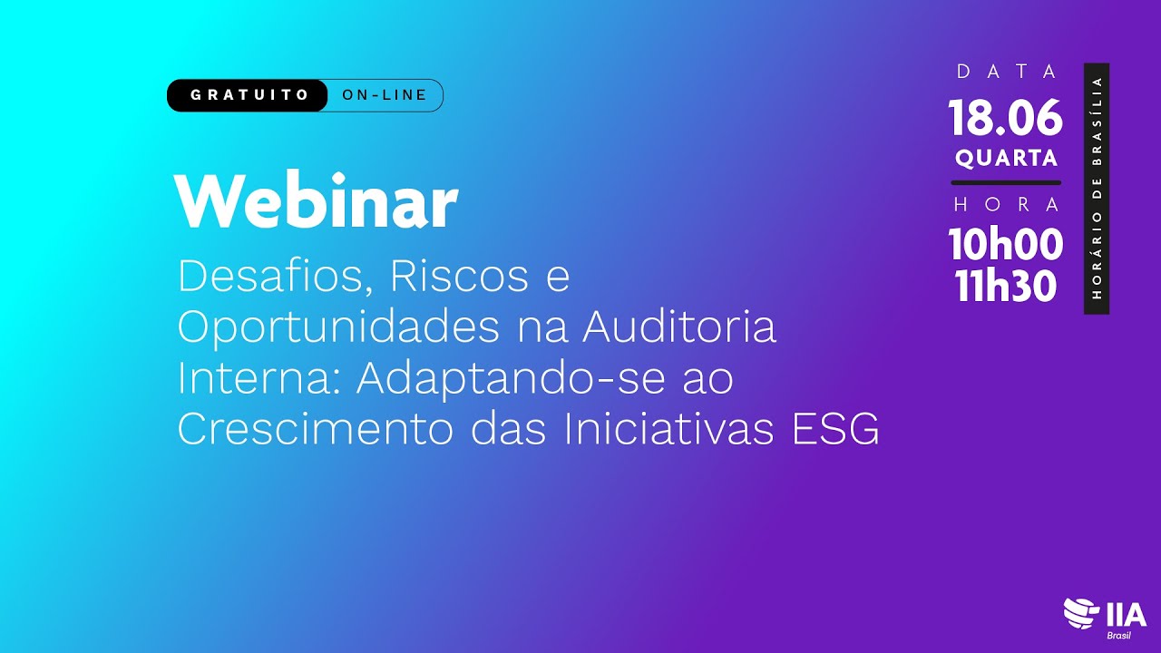 Webinar: Desafios, Riscos e Oportunidades na Auditoria Interna