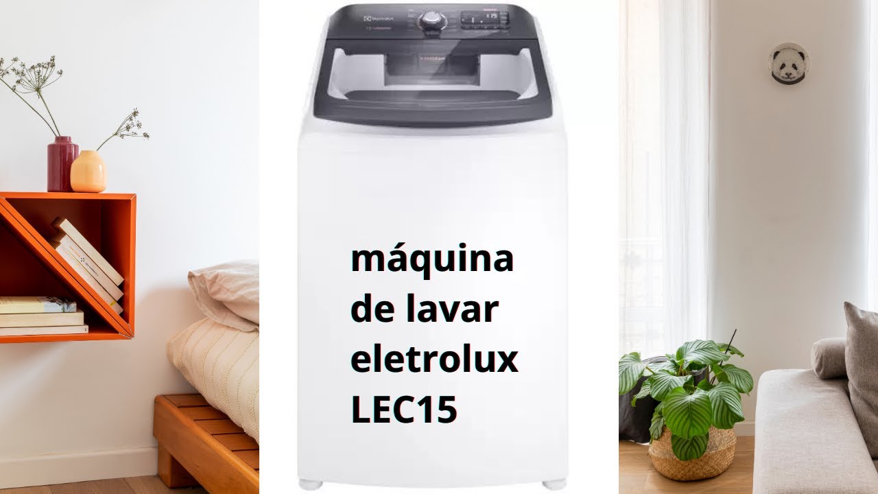 M&Aacute;QUINA DE LAVAR ELETROLUX, LEC 15. review completo dessa linda m&aacute;quina!!