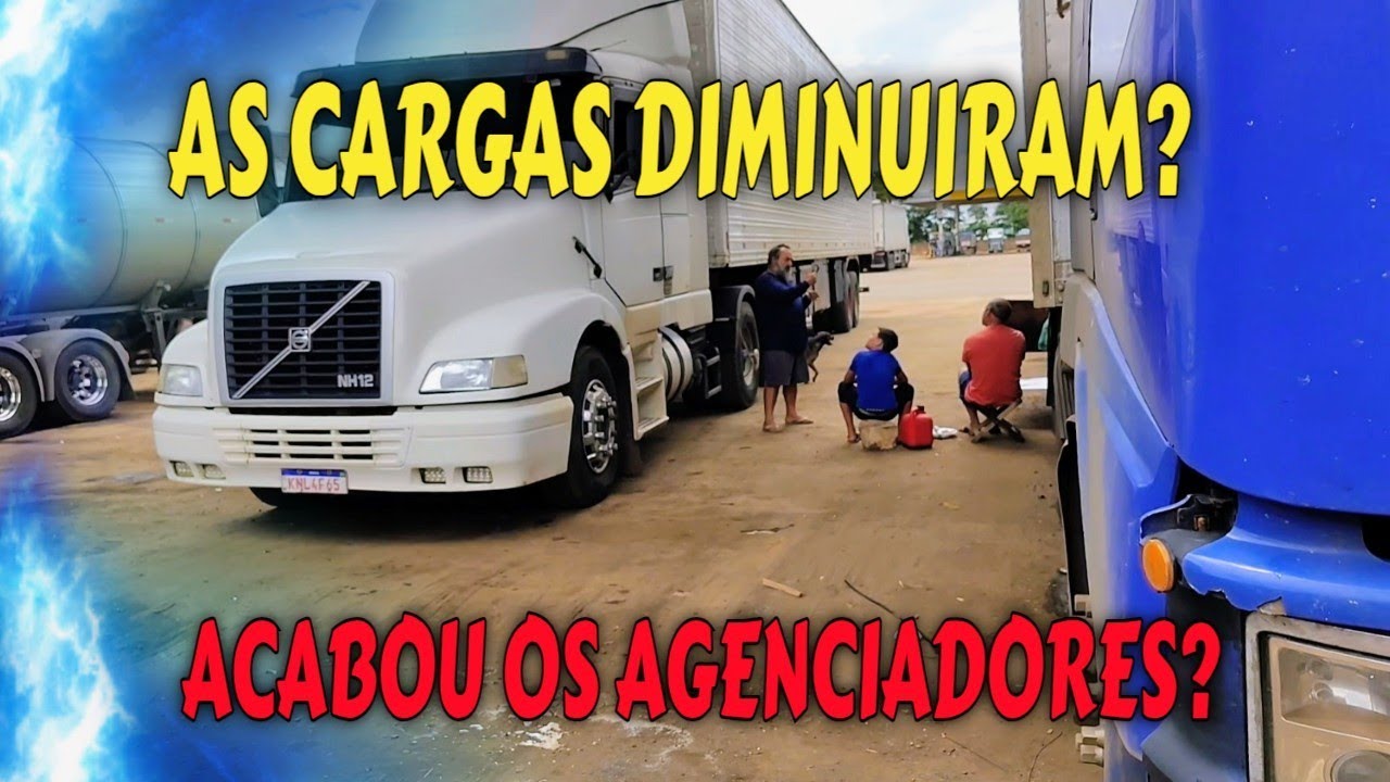 AS CARGAS DIMINUIRAM! ACABOU OS AGENCIADORES?
