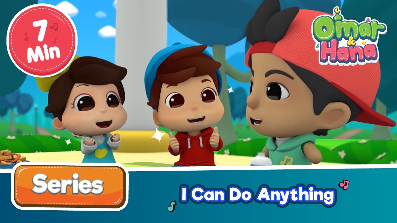 Omar & Hana | I can do anything | Islamic Cartoons
