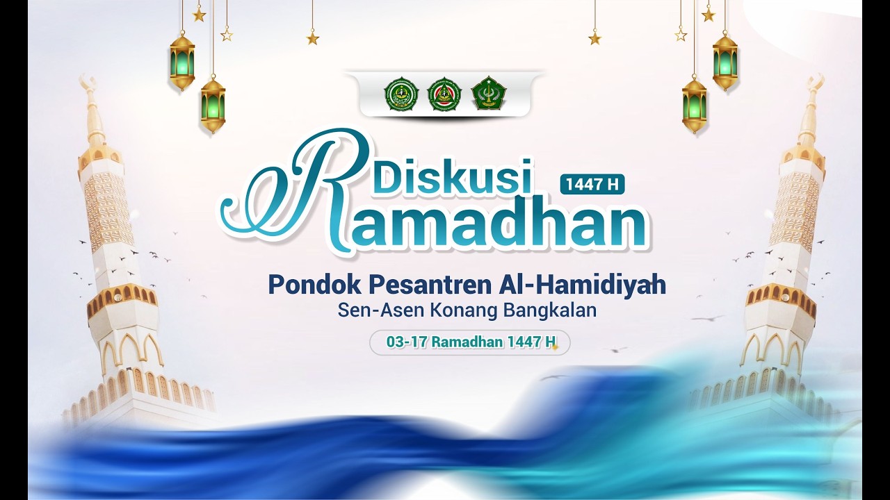 🔴Live - Diskusi Ramadhan 1447 H   ||    PP. Al-Hamidiyah Sen Asen Konang Bangkalan