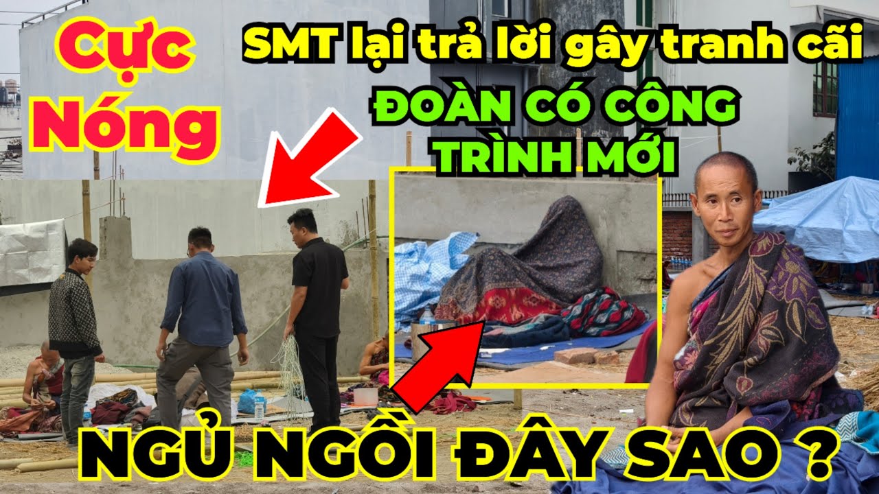 Cực Nóng : Độc lạ cách ngủ ngồi có 102, đoàn làm công trình mới... SMT trả lời gây tranh cãi