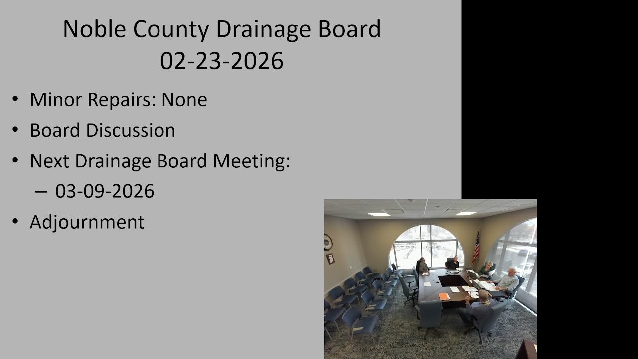 Noble County Drainage Board February 23, 2026