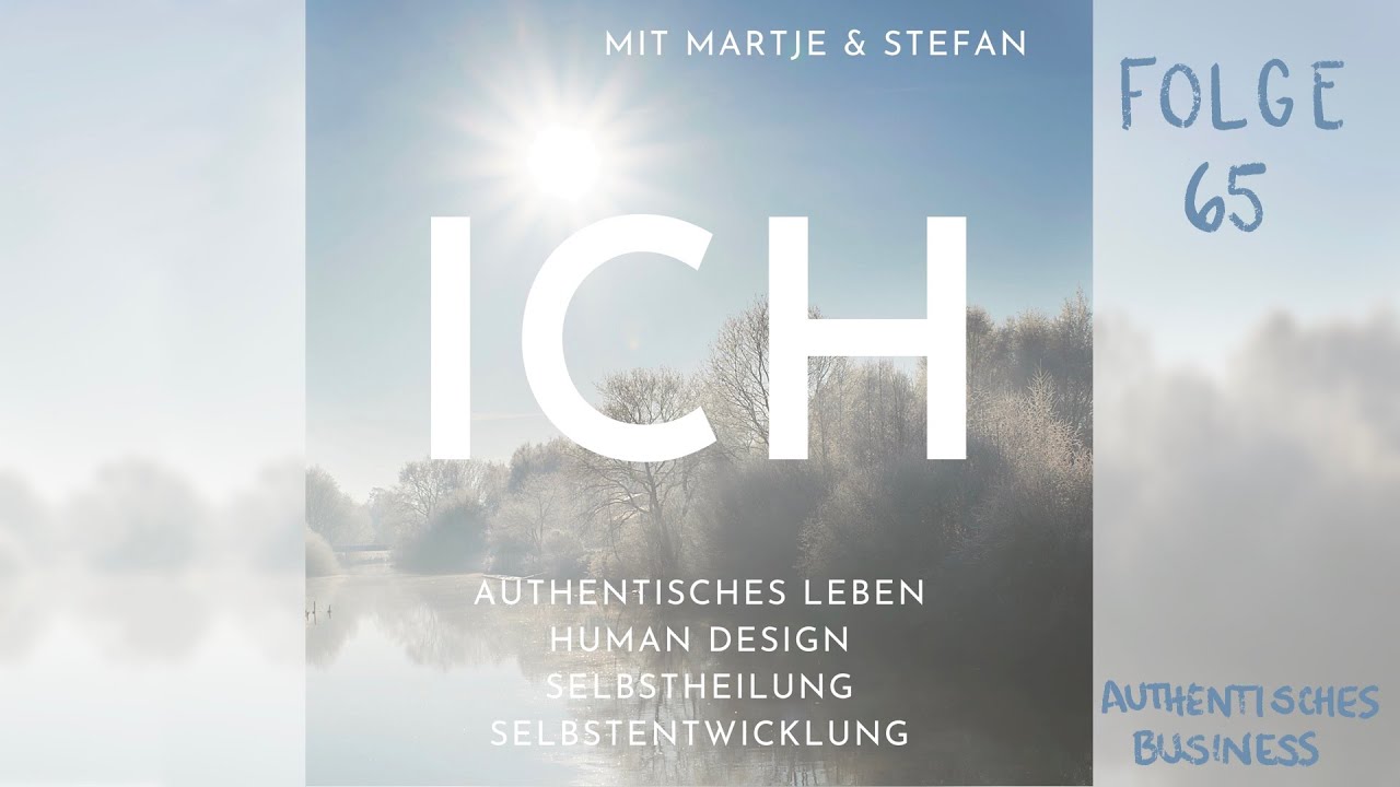 Human Design Erfolgstools // Business mit Human Design // Folge 65 ICH Podcast