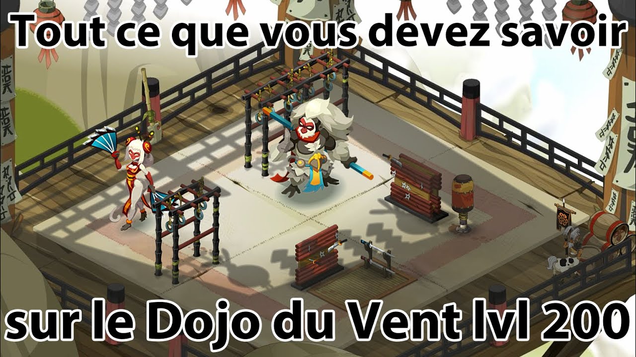 [Dofus Touch] Tuto Dojo du Vent lvl 200, le tout dernier donjon de la maj de Pandala [4K]