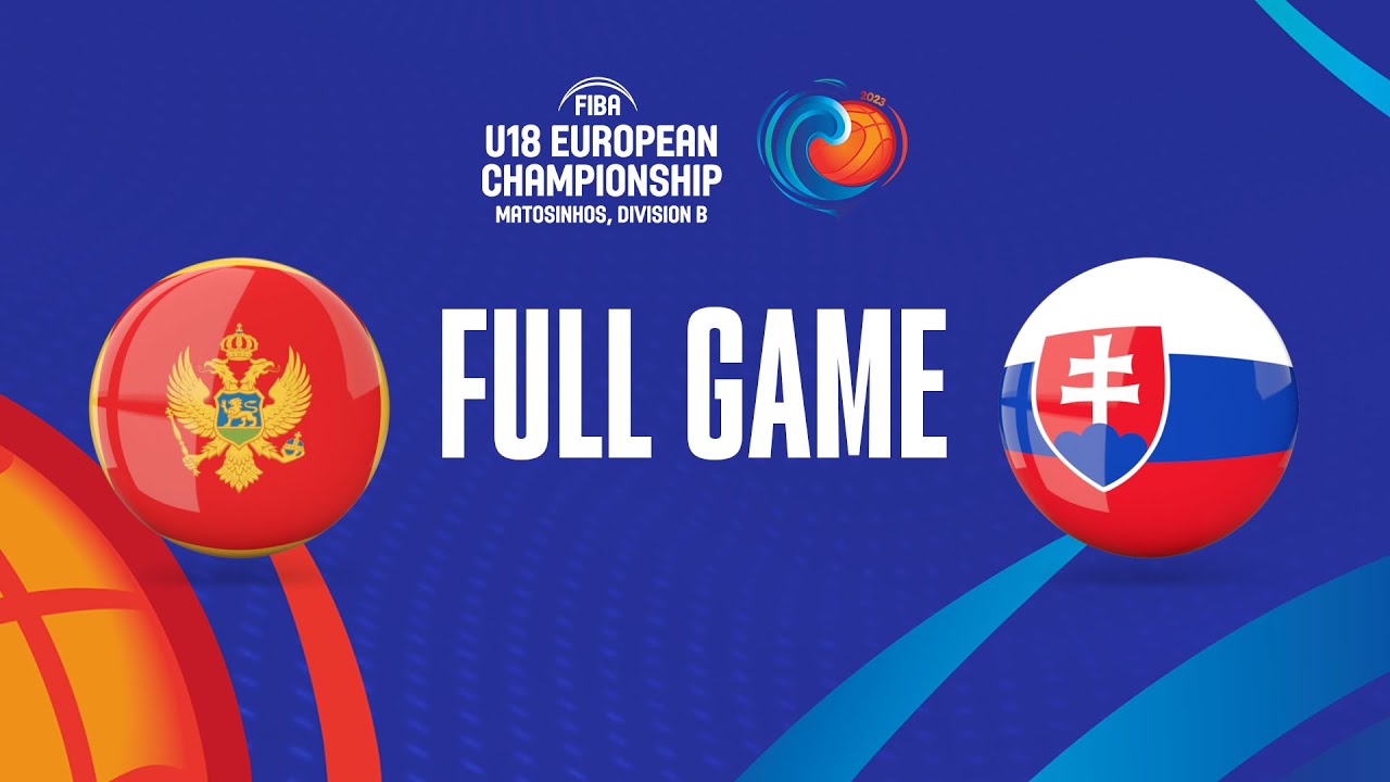 Montenegro v Slovakia | Full Basketball Game | FIBA U18 European Championship 2023 - Division B