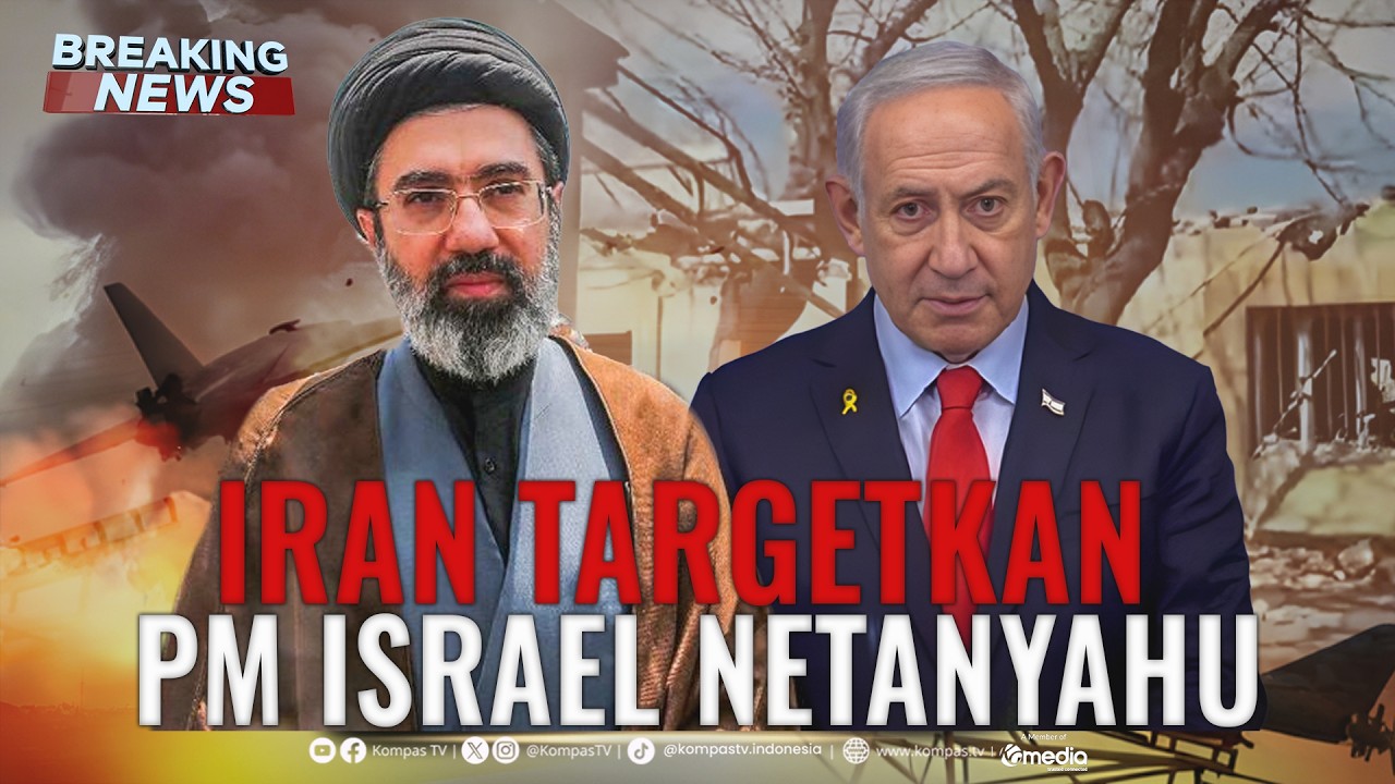 BREAKING NEWS - Perang Makin Panas! Iran Targetkan PM Israel Netanyahu