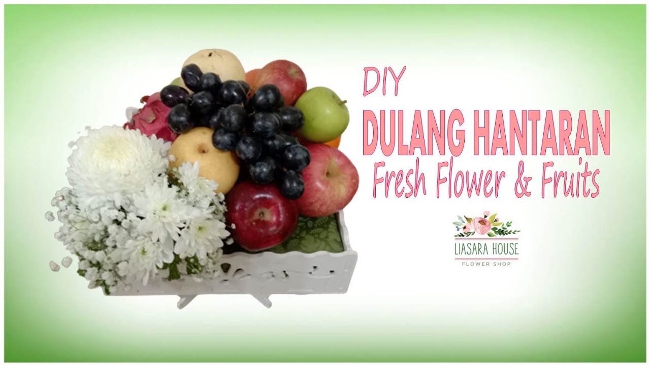 DIY Simple Dulang Hantaran Buah