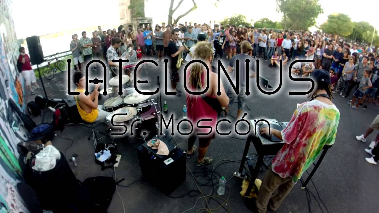 Latelonius - Sr. Moscón (vivo)