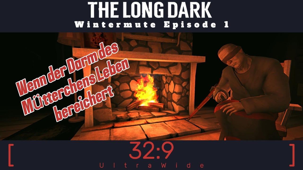 The Long Dark Episode 1 (004)  |  32:9 UltraWideScreen