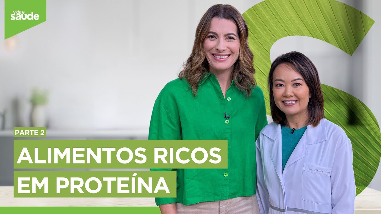 Alimentos ricos em proteína - Parte 2 (18/03/24)