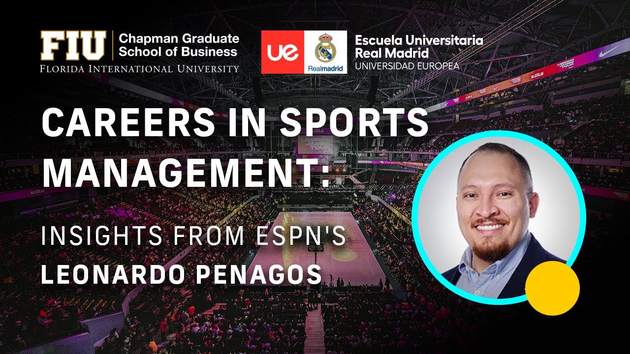 Careers in Sports Management: Insights from ESPN's Leonardo Penagos