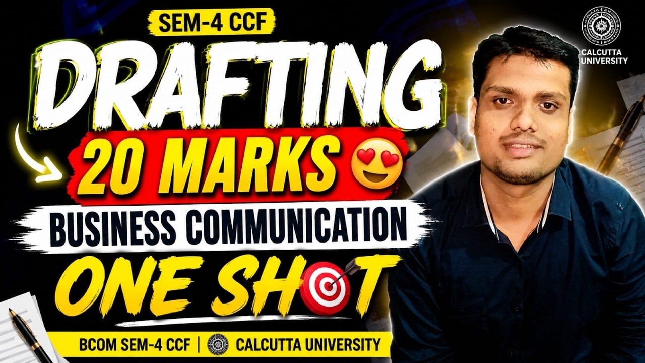 Drafting [20 M] | ECBC One Shot | Bcom Sem 4 CCF | Calcutta University