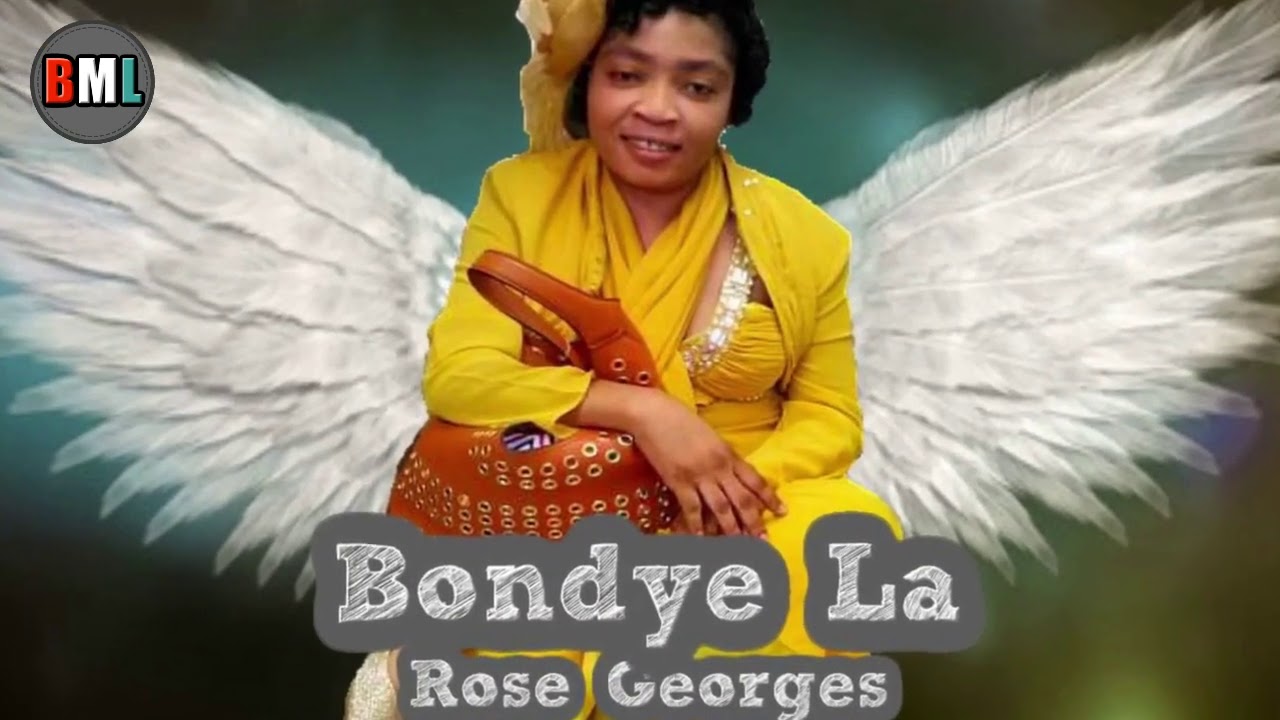 Sr Rose Georges _ Bondye La ( B&egrave;l Mizik Levanjil ) Haitian Gospel Songs 2020 Praise and worship