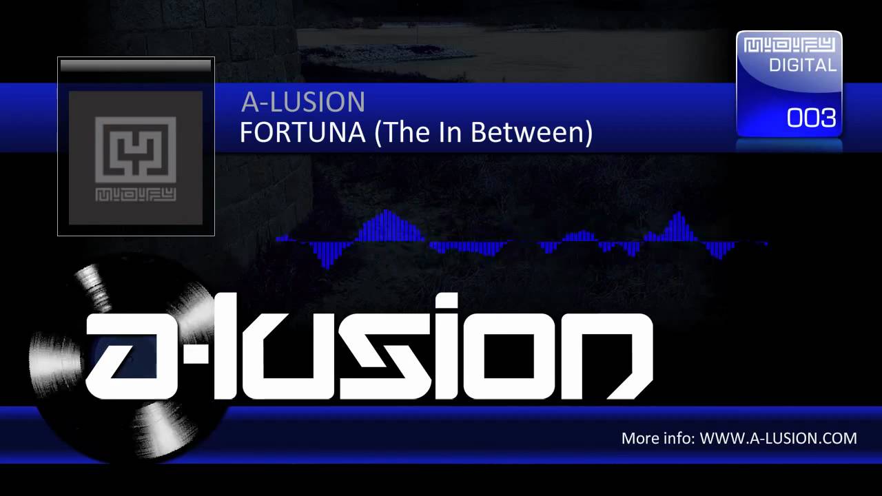 A-lusion - Fortuna (The In Between)