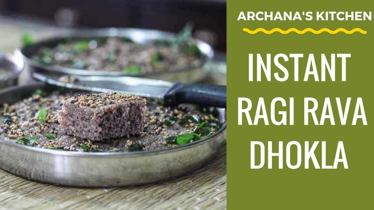 Gujarati Ragi Dhokla Recipe | Evening Snack Recipes | Gujarati Recipes  by Archana's Kitchen