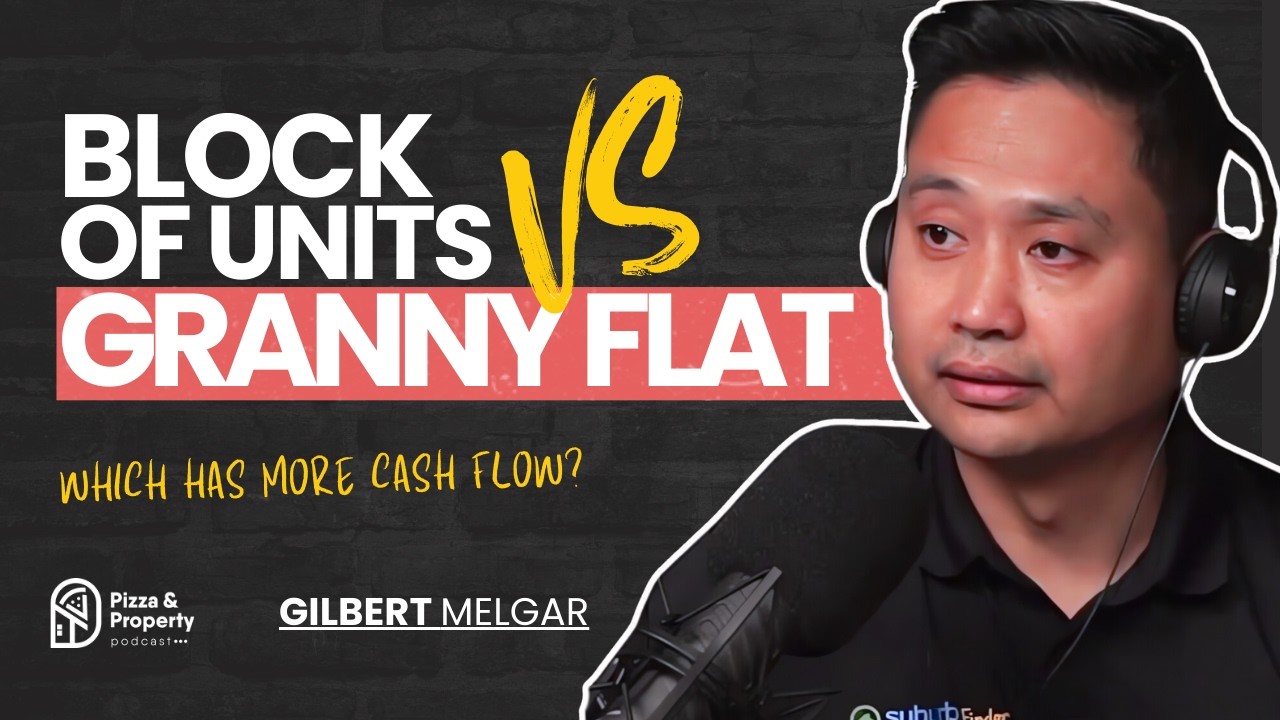 Granny flat vs. Unit Block, what's got better Cashflow? - With Gilbert Melgar
