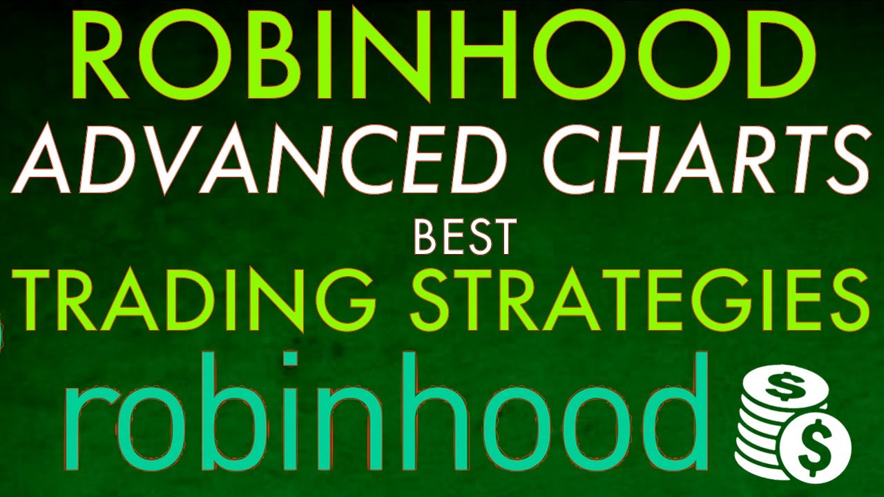 Robinhood Advanced Charts & Indicators: Best Trading Strategies 2025