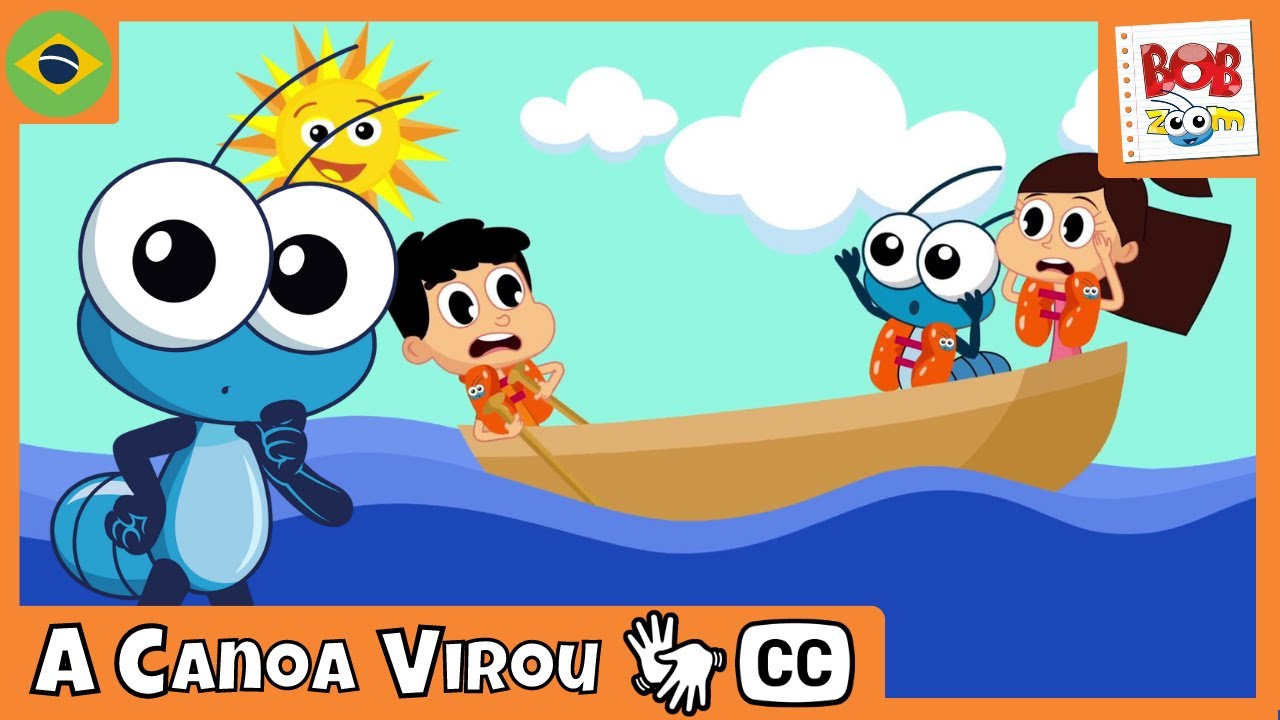 [LIBRAS] A Canoa Virou | Bob Zoom | Vídeo Infantil Musical Oficial