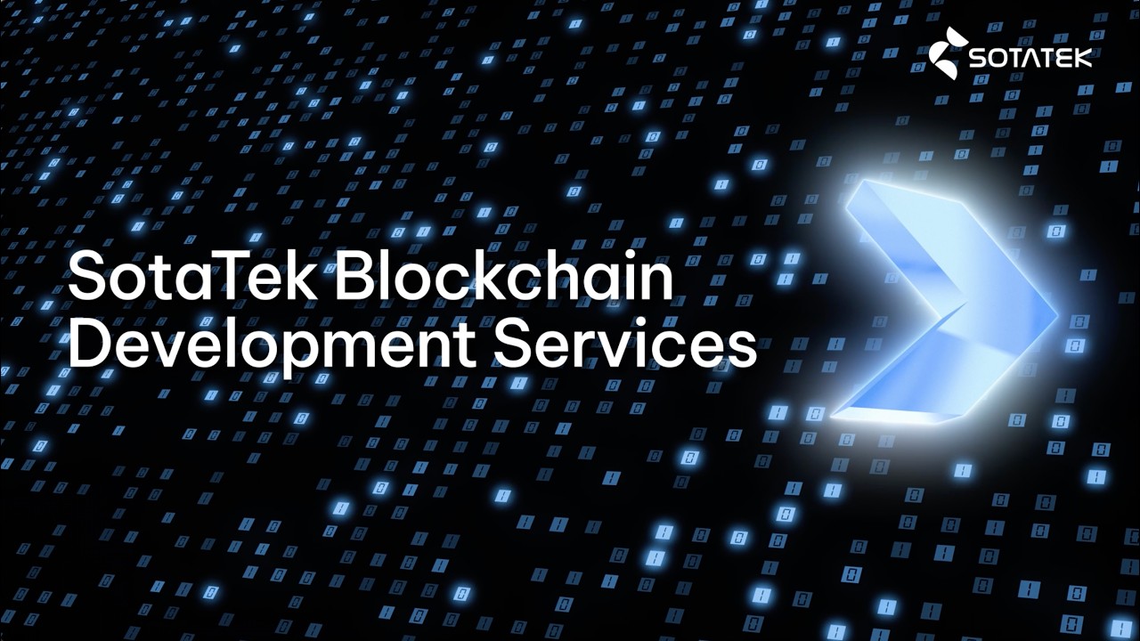 Blockchain Development Services | Custom Enterprise Blockchain Solutions | SotaTek
