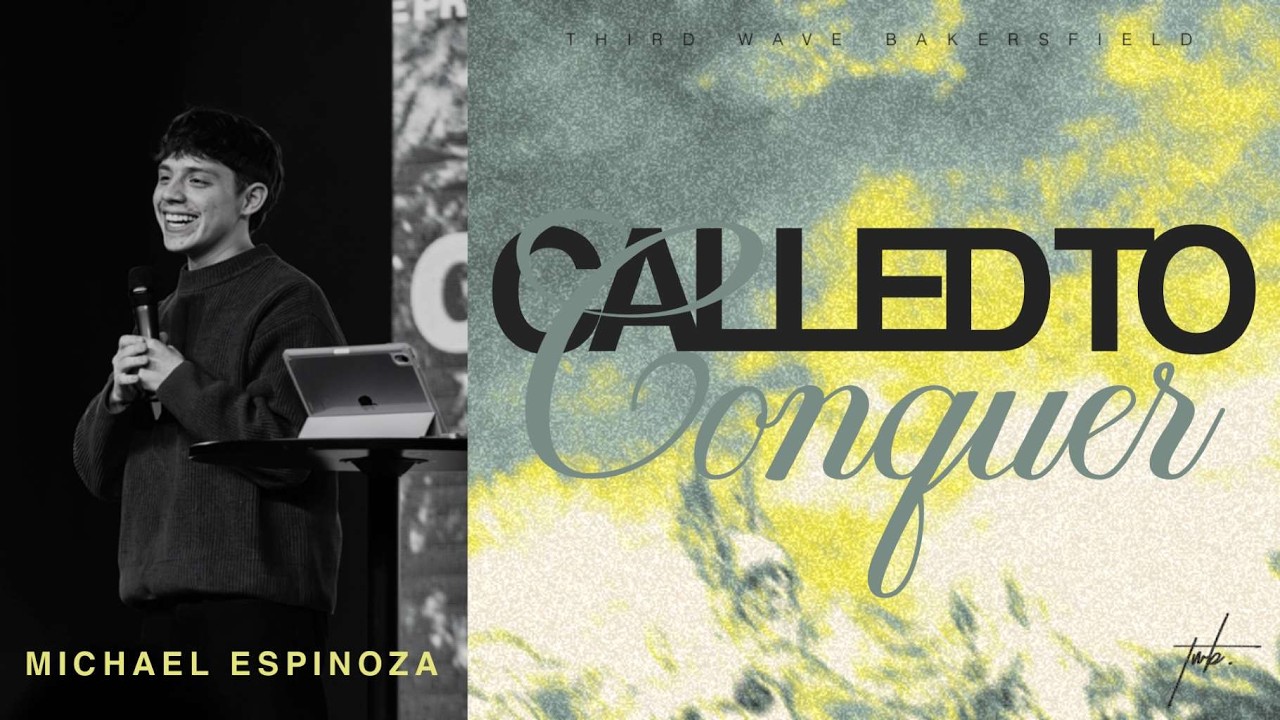 CALLED TO CONQUER W/ MIKEY ESPINOZA