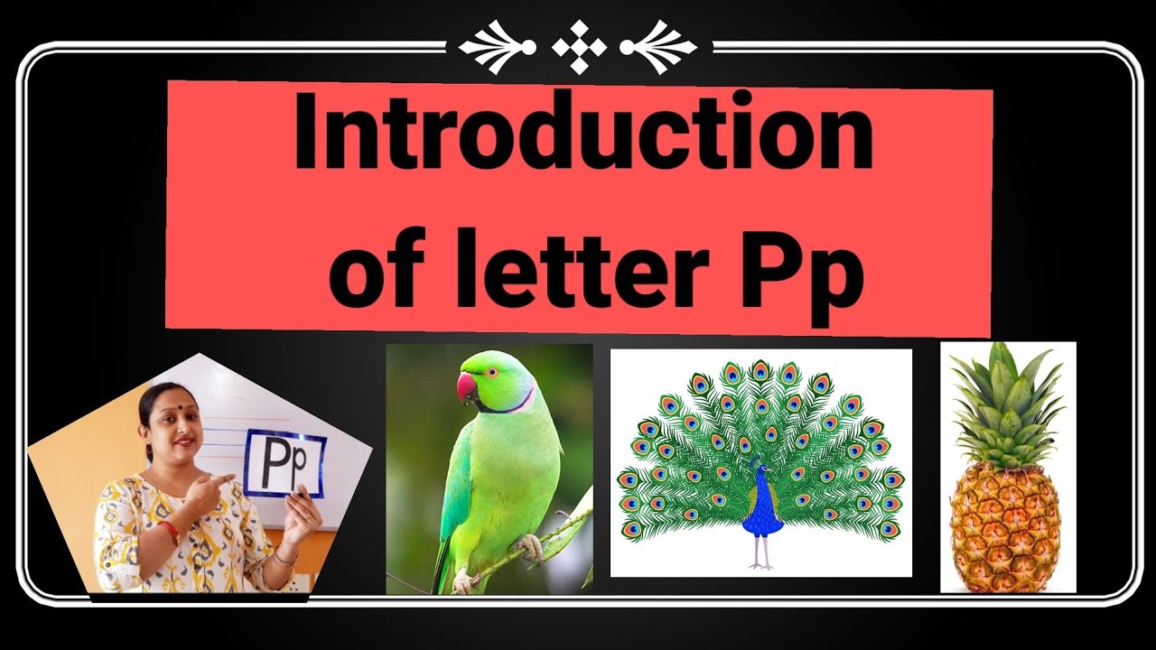 Introduction of letter Pp