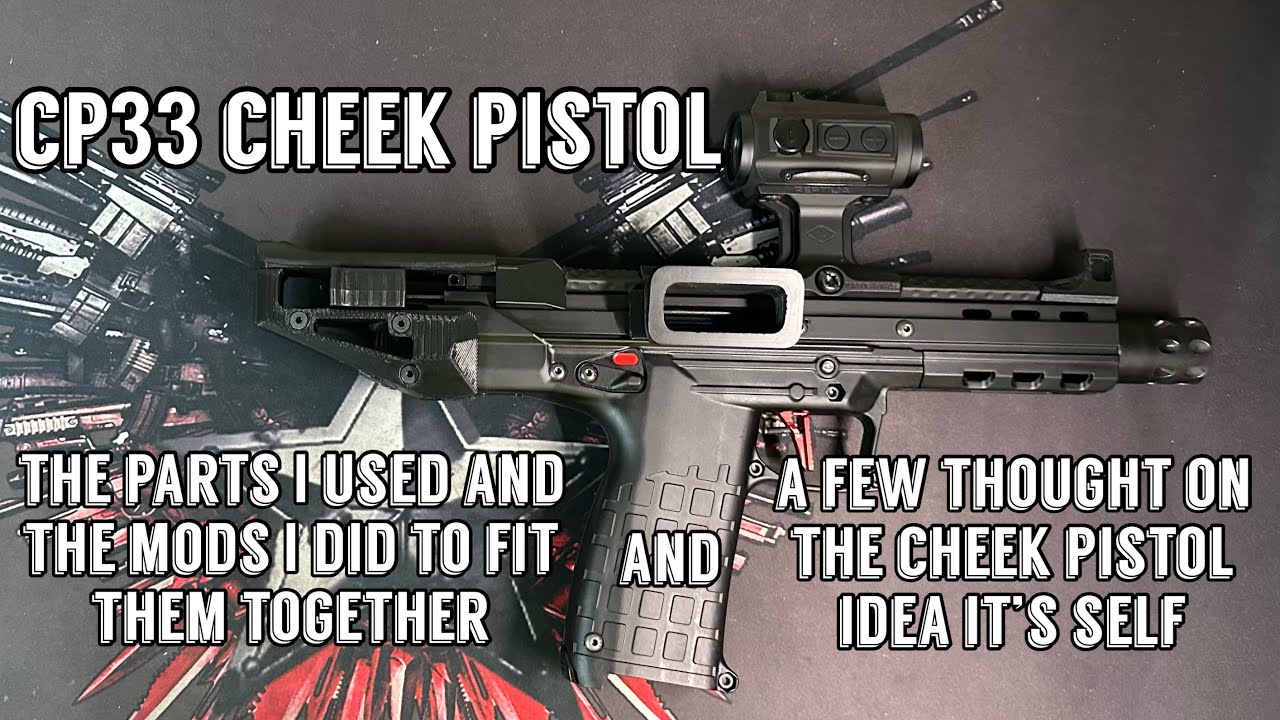 Kel-Tec CP33 Cheek Pistol Set Up