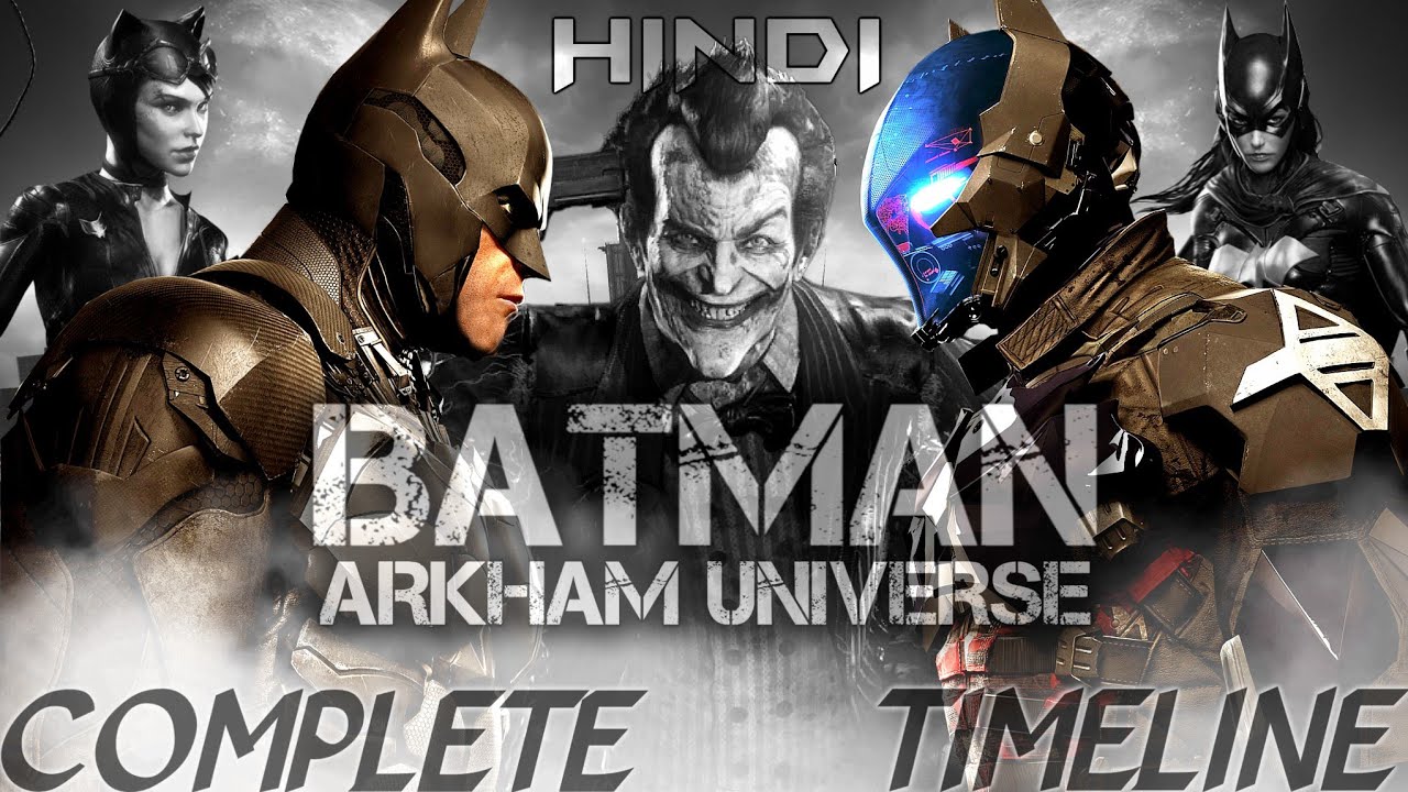 COMPLETE STORY OF BATMAN ARKHAM UNIVERSE SO FAR || EXPLAINED IN HINDI || BY GYAANI ABHI
