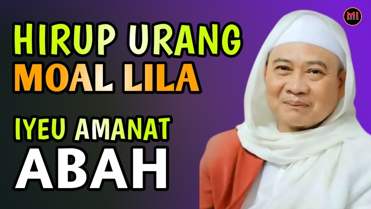 MANFAATKEN SESA HIRUP PAKE IBADAH - ABUYA UCI