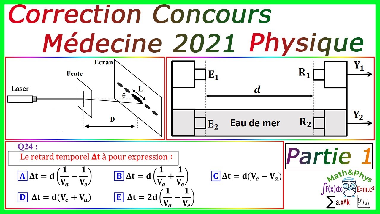 Correction Concours Médecine 2021 - Concours Médecine Physique - [Partie 1]