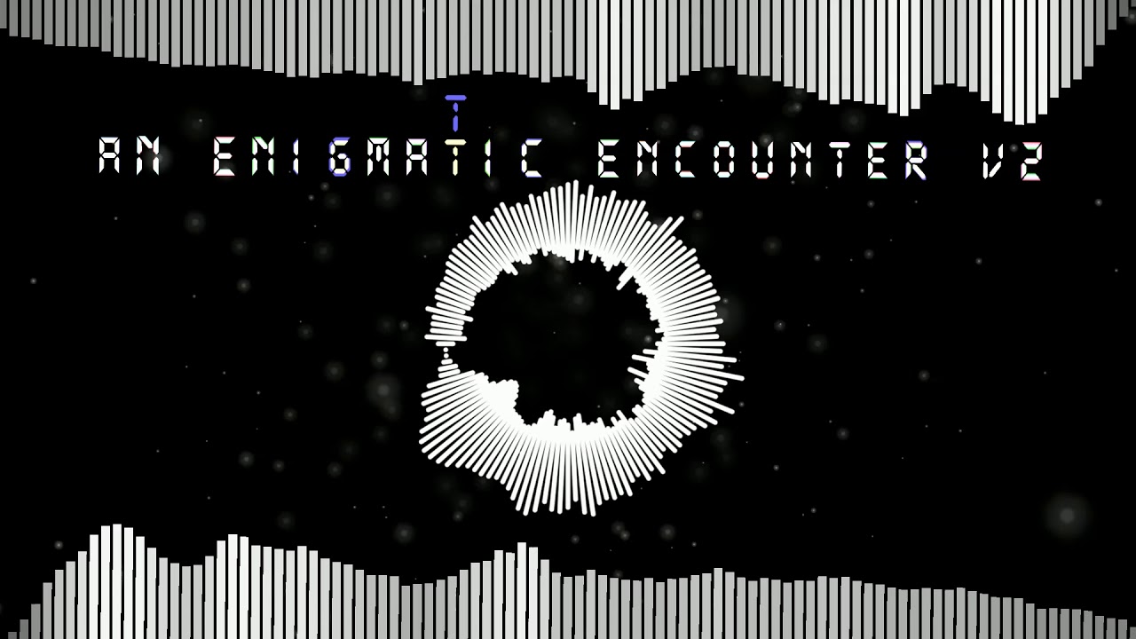 An Enigmatic Encounter [Remastered]