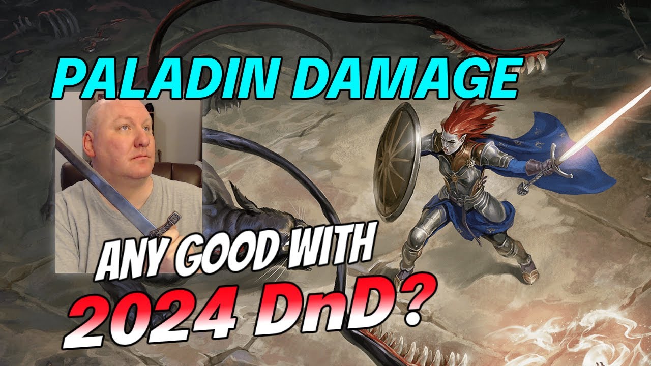 PALADIN: D&D 5.24 Damage 2024 Player's Handbook