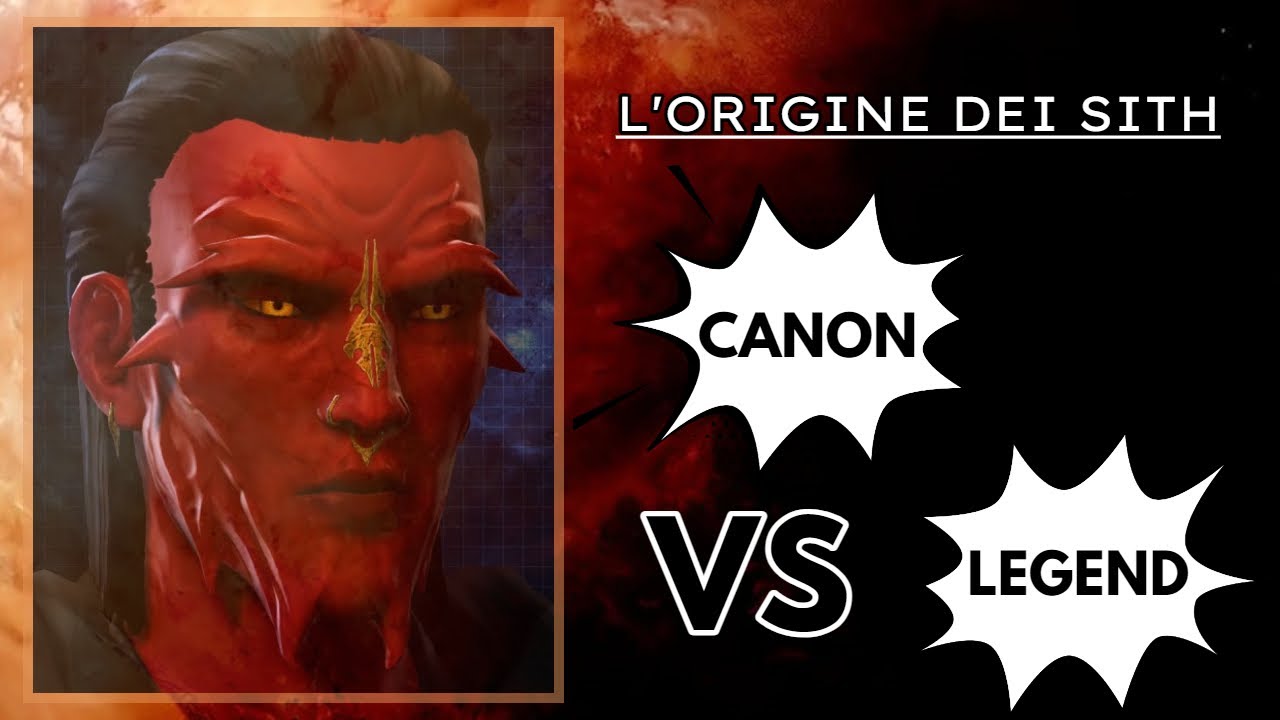 L'ORIGINE DEI SITH |Canon VS Legend|