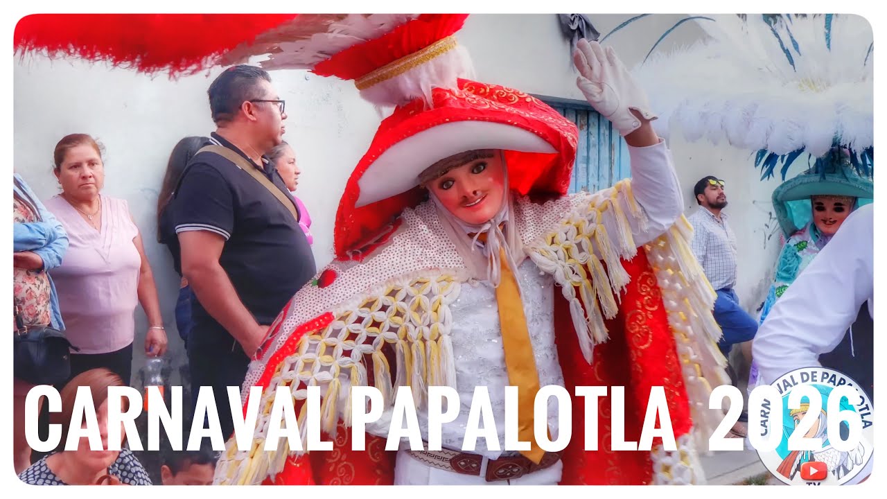 Así se vivió el Carnaval Papalotla 2026.