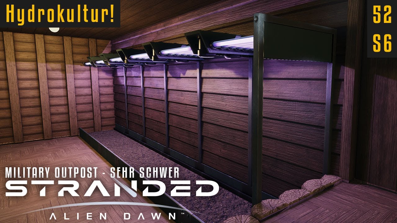 Hydrokultur! | Stranded: Alien Dawn 06.52 | Military Outpost | Sehr Schwer