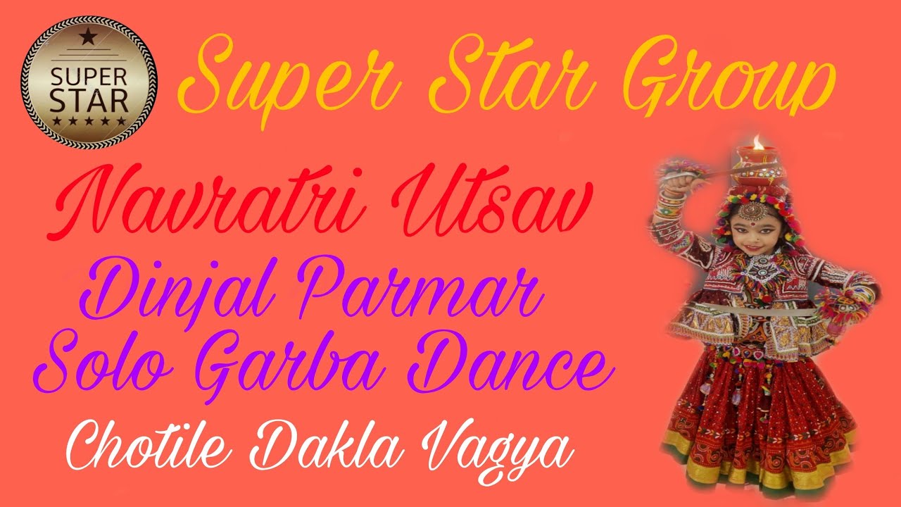 Super Star Group | Navratri Utsav | Dinjal Parmar | Solo Garba Dance