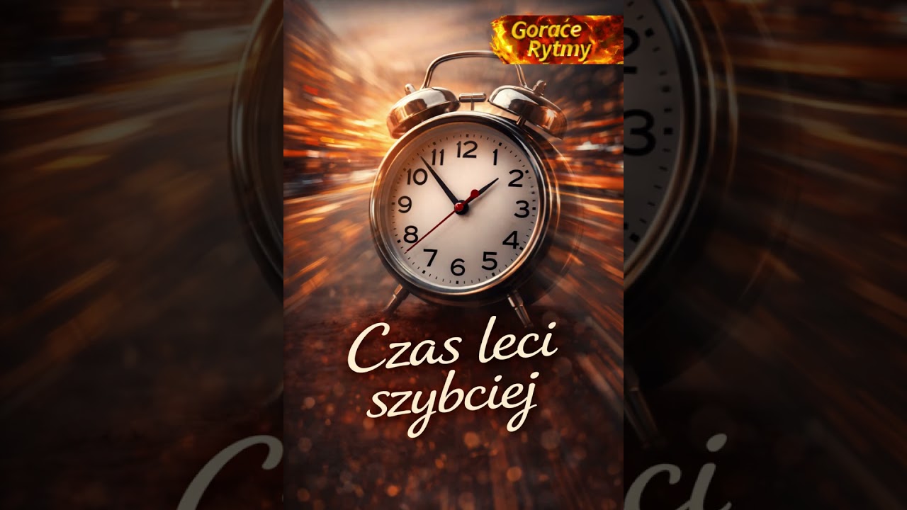 Czas leci szybciej-Gorące Rytmy Gorące Rytmy Nowość HIT2026