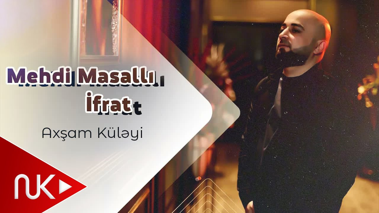 Mehdi Masalli & İfrat - Axsam Kuleyi (Official Music Video)