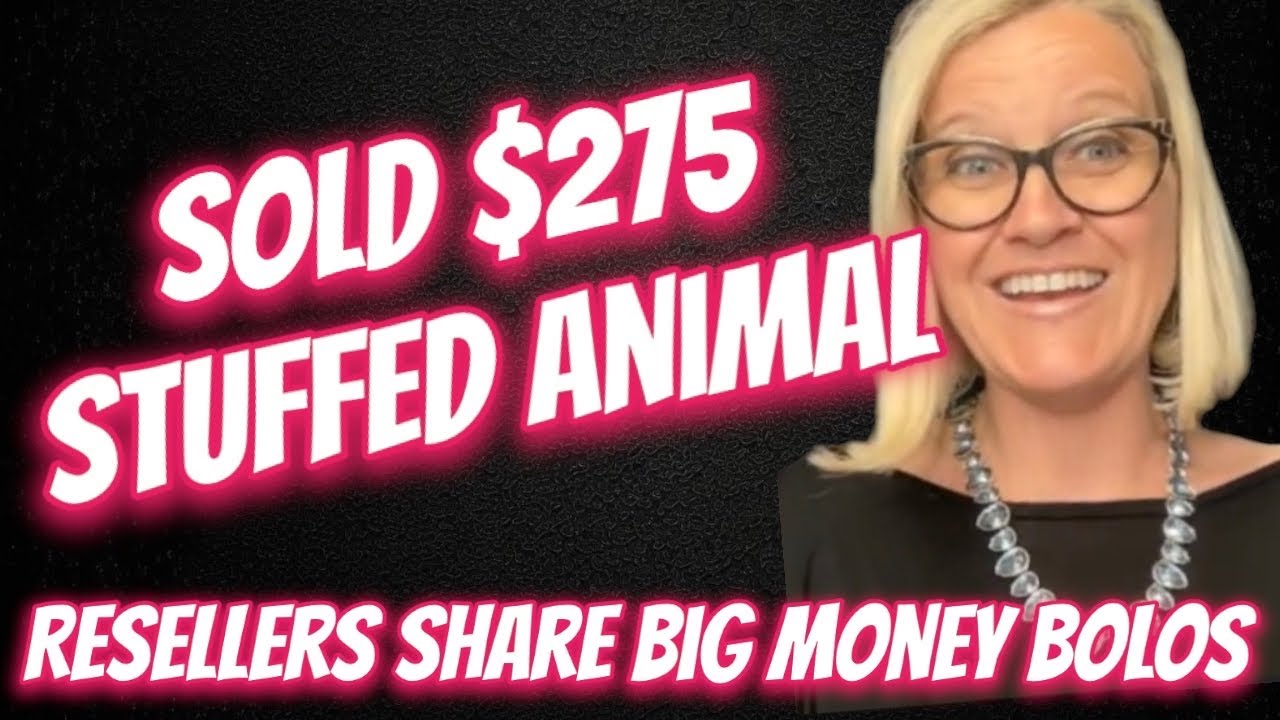 $4 Goodwill Stuffed Animal Sells for $275 Resellers Share Big Money Plush