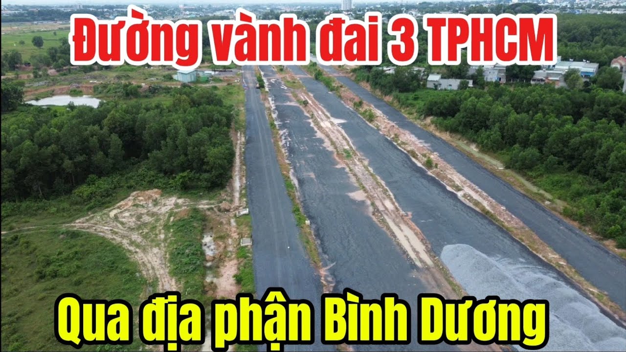 Đường vành đai 3 TPHCM từ Quốc Lộ 13 đến Cầu Bình Gởi