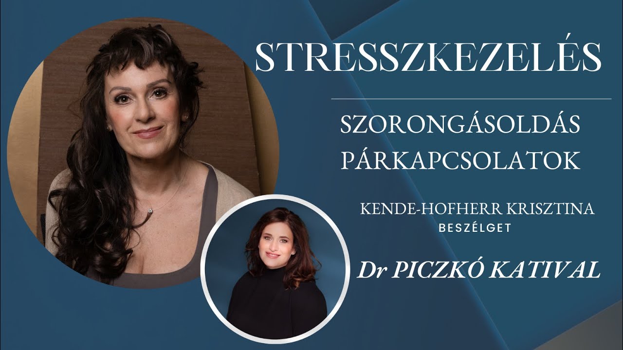 KHK INSTAESTEK: Stresszkezelésről, szorongásoldásról és párkapcsolatokról Dr Piczkó Katival.